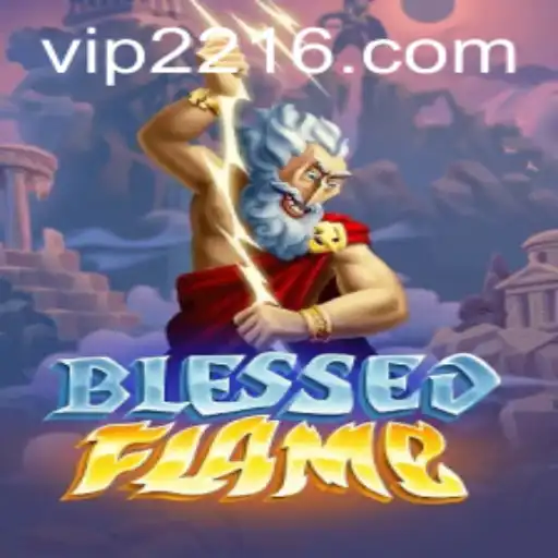 Exploring the Enchanting World of BlessedFlame: A 2216.COM Game
